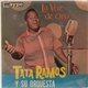 Tata Ramos Y Su Orquesta - La Voz De Oro
